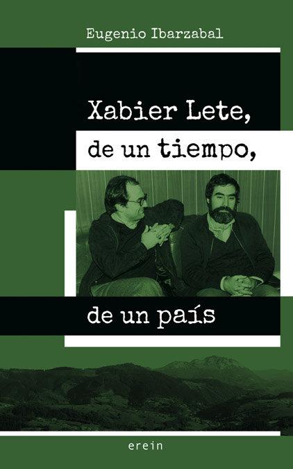 Vorderes Coverbild Xabier Lete, de un tiempo, de un país