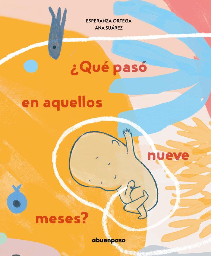 Vorderes Coverbild ¿qué Pasó En Aquellos Nueve Meses?