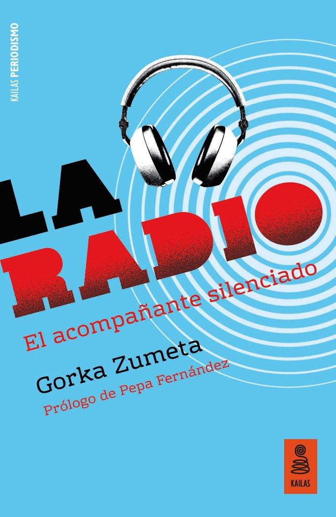 Vorderes Coverbild La radio : el acompañante silenciado