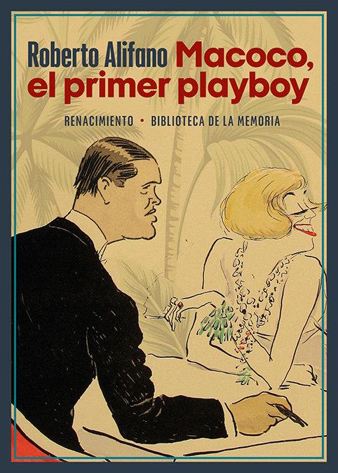 Vorderes Coverbild Macoco, el primer playboy