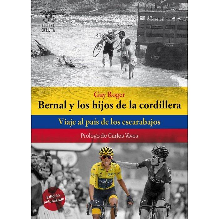 Vorderes Coverbild Bernal y los hijos de la cordillera : viaje al país de los escarabajos colombianos