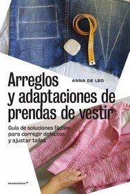 Vorderes Coverbild Arreglos y adaptaciones de prendas de vestir -Guía de soluciones fáciles para co
