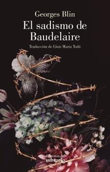 Vorderes Coverbild El sadismo de Baudelaire