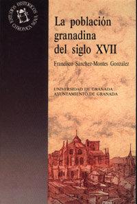 Vorderes Coverbild La población granadina en el siglo XVII