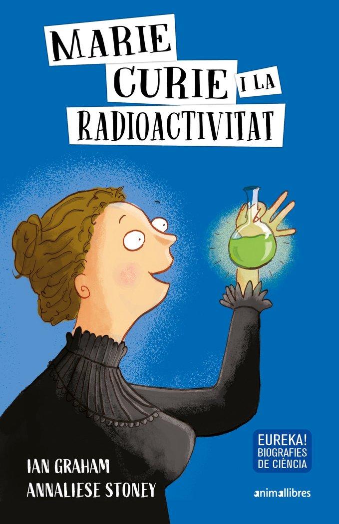 Vorderes Coverbild Marie Curie i la radioactivitat