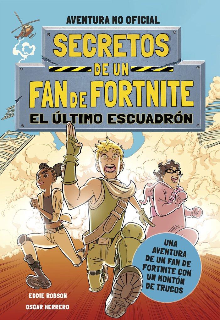 Vorderes Coverbild Secretos de un fan de Fortnite 2: El último escuadrón
