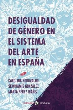 Vorderes Coverbild Desigualdad de género en el sistema del arte en España
