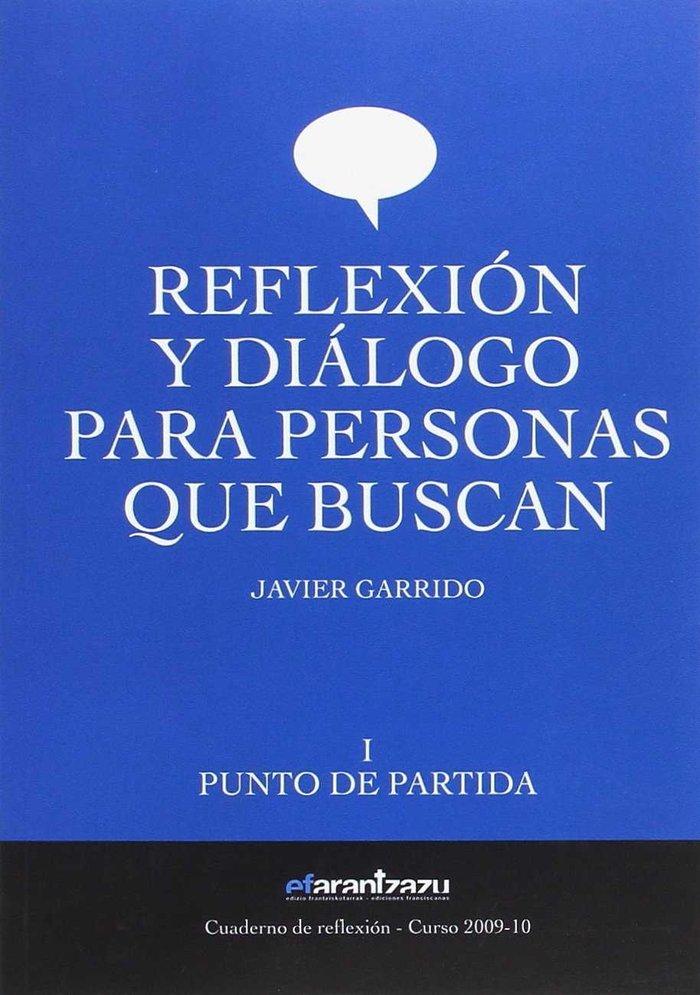 Vorderes Coverbild Reflexión y diálogo para personas que buscan : punto de partida