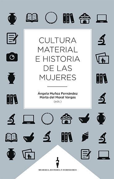Vorderes Coverbild Cultura material e historia de las mujeres