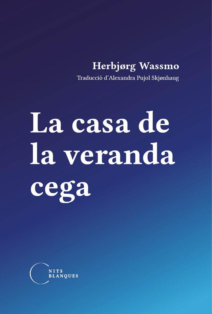 Vorderes Coverbild La casa de la veranda cega
