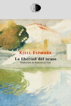 Vorderes Coverbild La libertad del ocaso