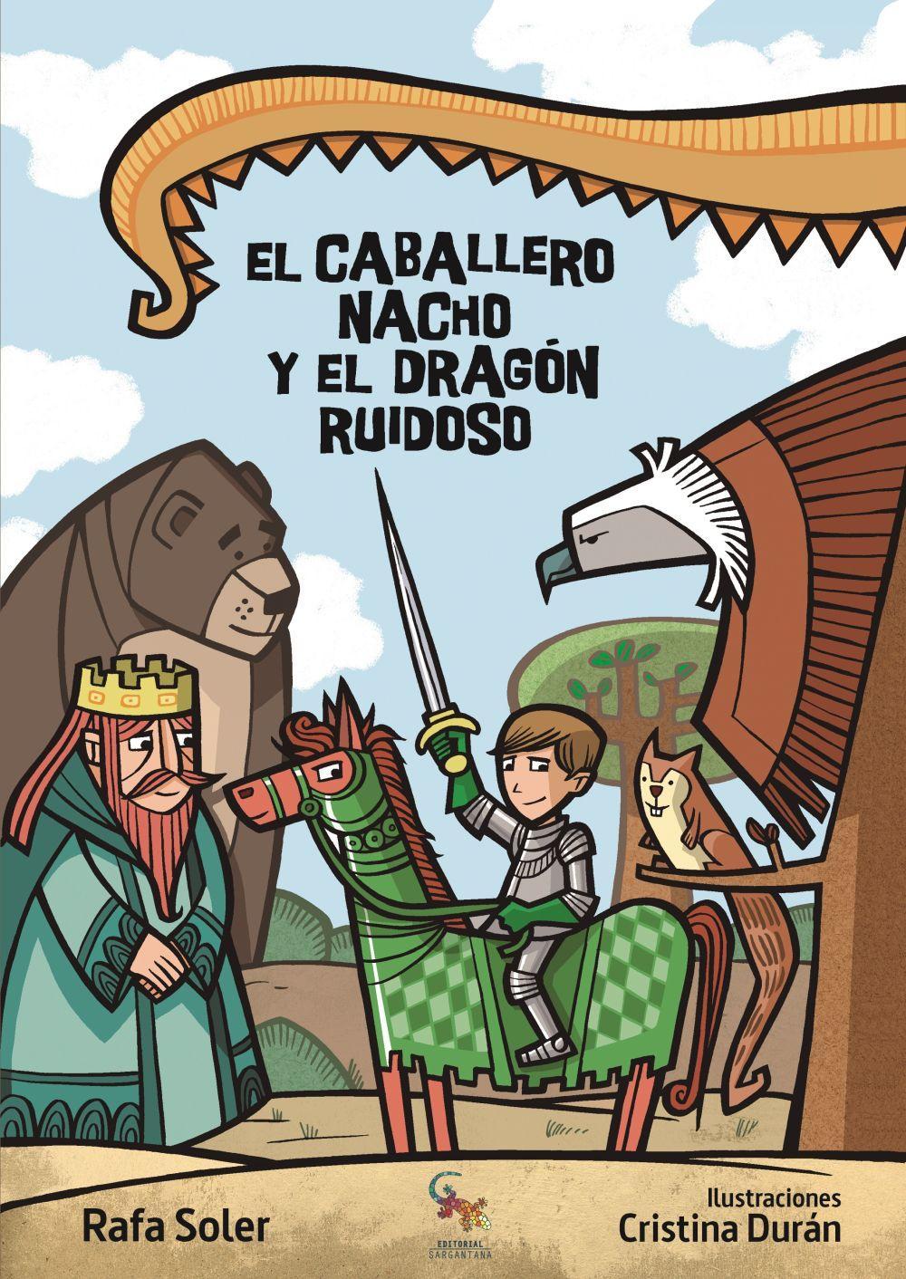 Vorderes Coverbild El Caballero Nacho y el dragón ruidoso