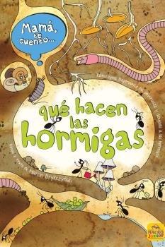 Vorderes Coverbild Mamá te cuento-- qué hacen las hormigas