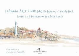 Vorderes Coverbild Estimada baix a mar (de) vilanova i la geltrú