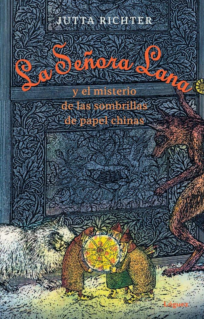 Vorderes Coverbild La Señora Lana y el misterio de las sombrillas de papel chinas