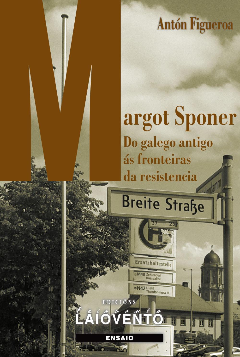Vorderes Coverbild Margot Sponer : do galego antigo ás fronteiras da resistencia