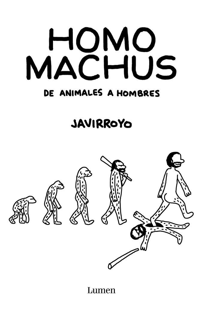 Vorderes Coverbild Homo machus : de animales a hombres
