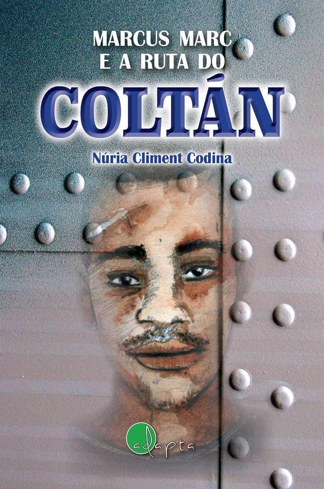 Vorderes Coverbild Marcus Marc e a ruta do coltán