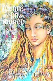 Vorderes Coverbild La fuente del fin del mundo III : camino a la fuente