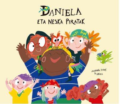Vorderes Coverbild DANIELA ETA NESKA PIRATAK EUSKERA