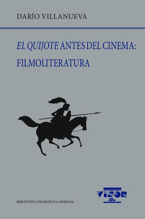 Vorderes Coverbild El Quijote antes del cinema : filmoliteratura