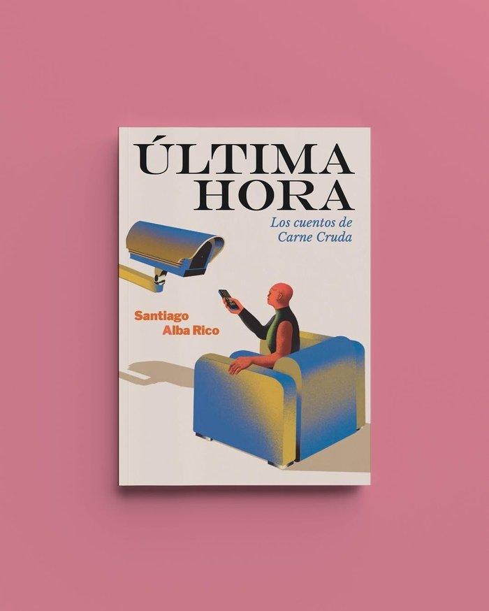 Vorderes Coverbild Última hora. Los cuentos de Carne Cruda