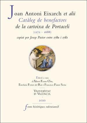 Vorderes Coverbild Catàleg de benefactors de la cartoixa de Portaceli, 1272-1688, copiat per Josep Pastor entre 1780 i 1781