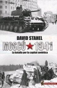 Vorderes Coverbild Moscú 1941 : la batalla por la capital soviética