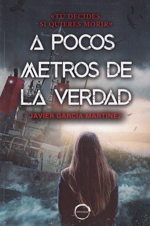 Vorderes Coverbild A POCOS METROS DE LA VERDAD