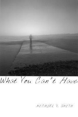 Vorderes Coverbild What You Can't Have