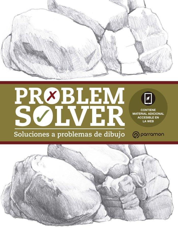 Vorderes Coverbild Problem solver : soluciones a problemas de dibujo