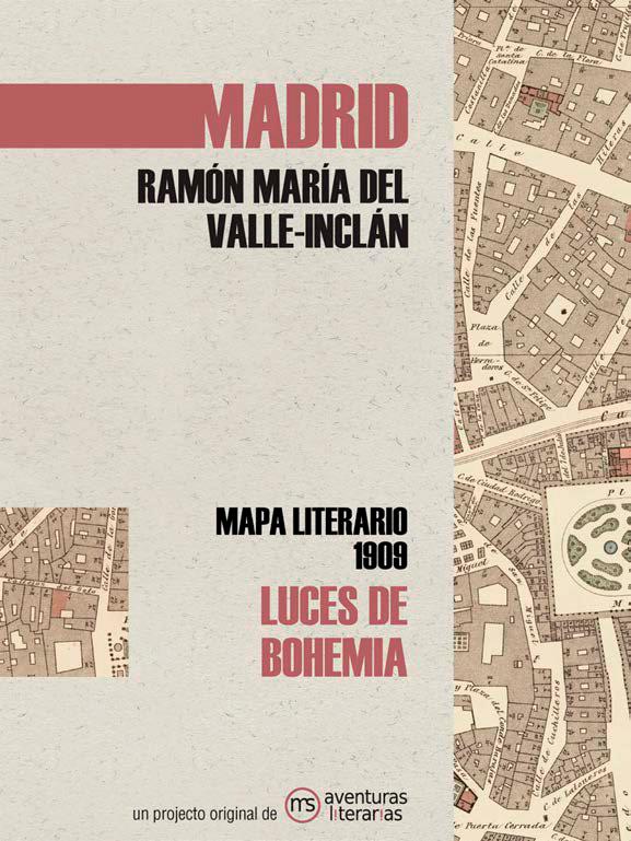 Vorderes Coverbild Luces de bohemia : mapa literario Madrid 1909