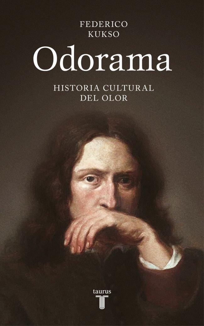 Vorderes Coverbild Odorama : historia cultural del olor