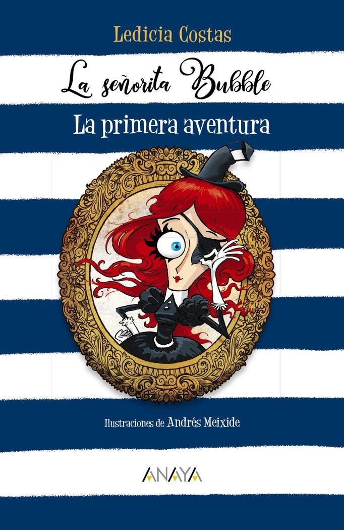 Vorderes Coverbild La señorita Bubble : la primera aventura