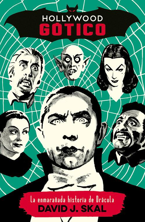Vorderes Coverbild Hollywood gótico : la enmarañada historia de Drácula