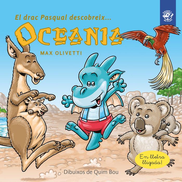 Vorderes Coverbild El drac Pasqual descobreix Oceania : Conte infantil en català en lletra lligada: Interactiu, amb valors i divertit!