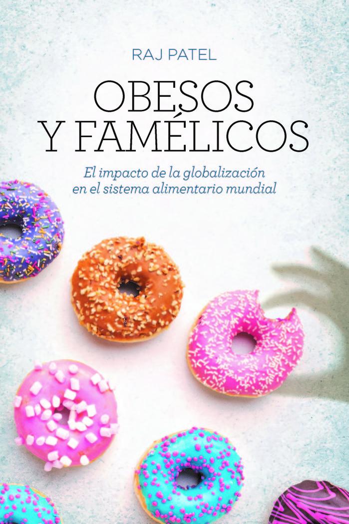 Vorderes Coverbild Obesos y famélicos : el impacto de la globalización en el sistema alimentario mundial