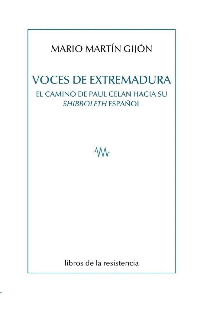 Vorderes Coverbild Voces de Extremadura : el camino de Paul Celan hacia su Shibboleth español