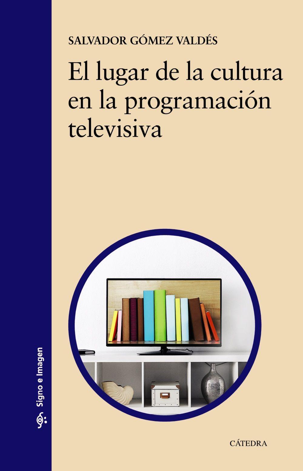 Vorderes Coverbild El lugar de la cultura en la programación televisiva