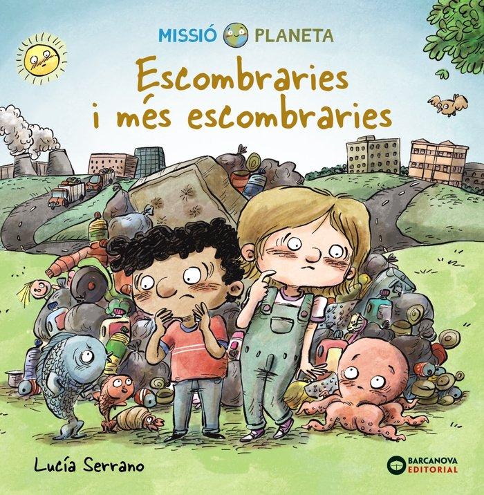 Vorderes Coverbild Escombraries i més escombraries