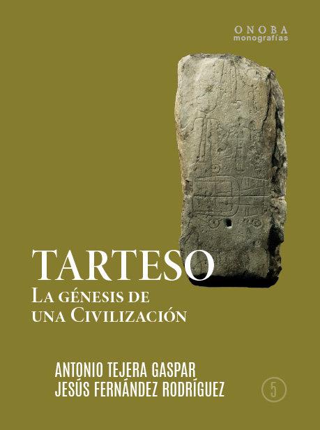 Vorderes Coverbild Tarteso : la génesis de la civilización