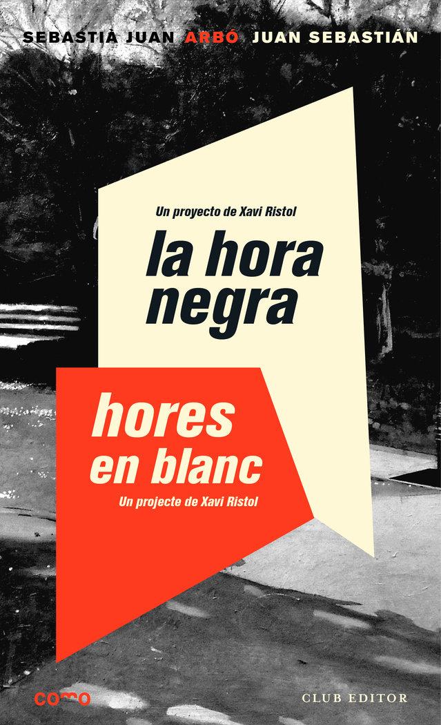 Vorderes Coverbild La hora negra. Hores en blanc