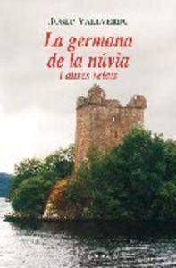 Vorderes Coverbild La germana de la núvia i altres narracions