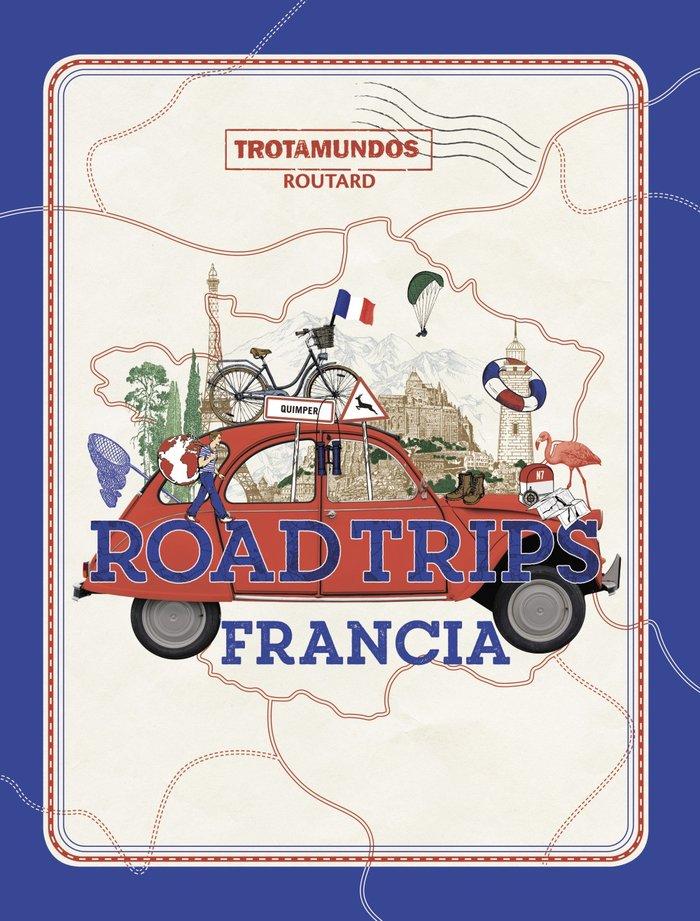 Vorderes Coverbild Road Trips Francia