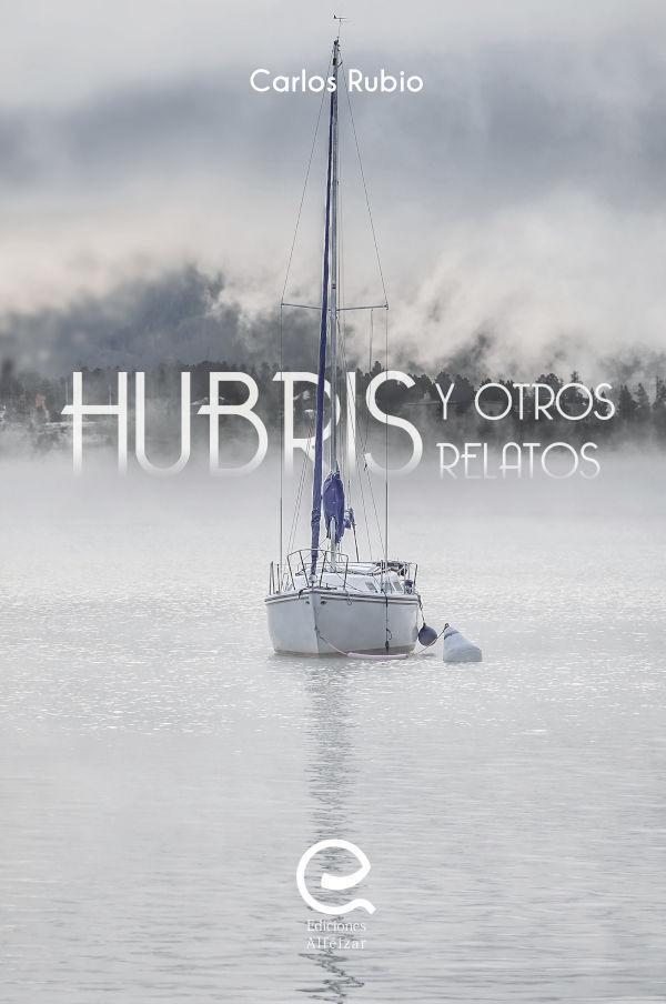 Vorderes Coverbild Hubris y otros relatos