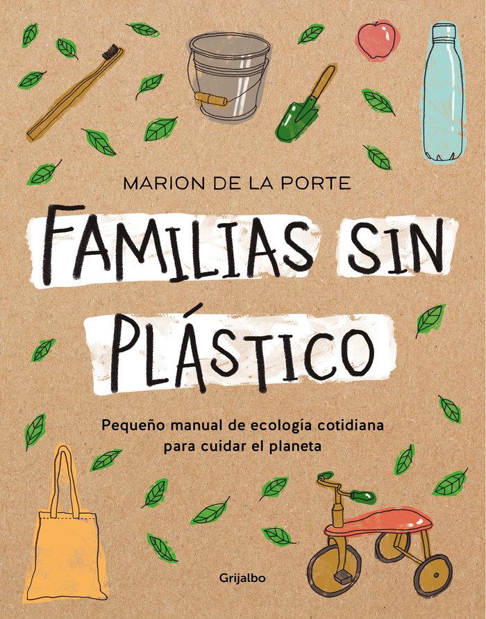 Vorderes Coverbild Familias sin plástico: Pequeño manual de ecología cotidiana para cuidar el planeta