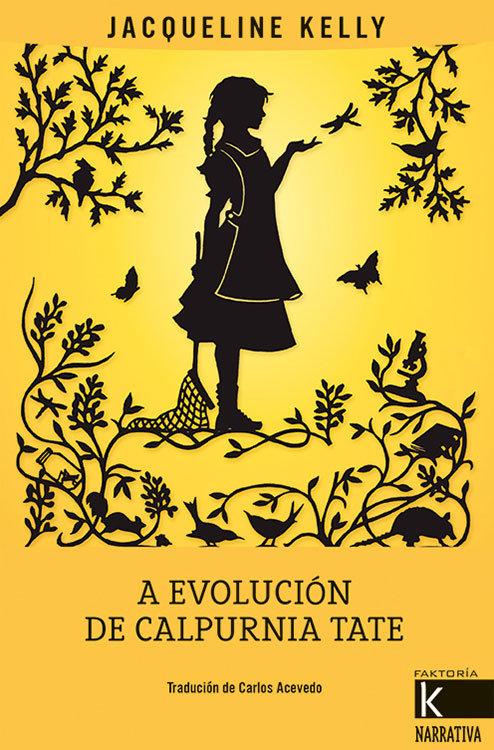 Vorderes Coverbild A evolución de Calpurnia Tate