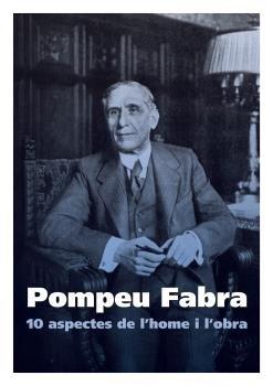 Vorderes Coverbild Pompeu Fabra : 10 aspectes de l'home i l'obra