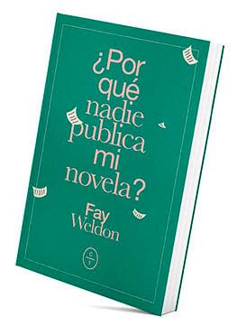 Vorderes Coverbild ¿Por qué nadie publica mi novela?