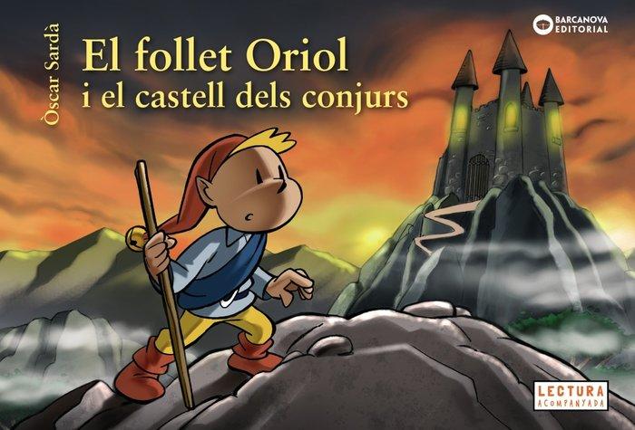 Vorderes Coverbild El follet Oriol i el castell dels conjurs